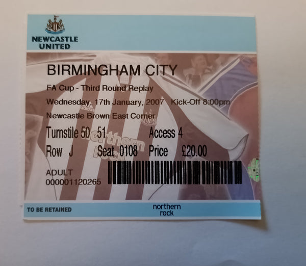 Newcastle United v Birmingham City Match Ticket FA Cup Replay 2006/7