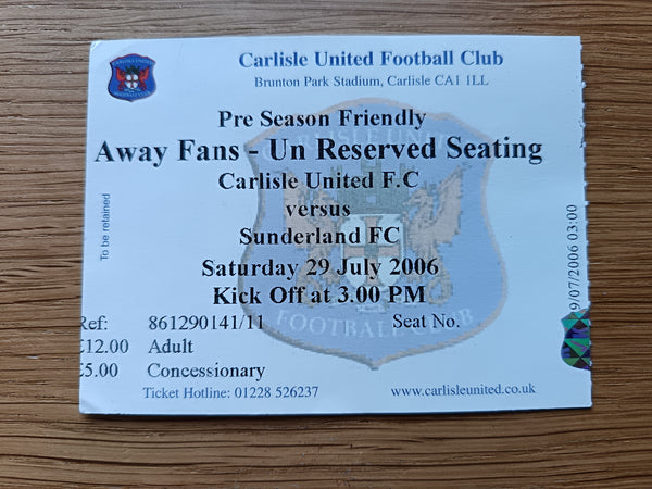 Match Ticket Carlisle Utd v Sunderland Pre Season 2006/7