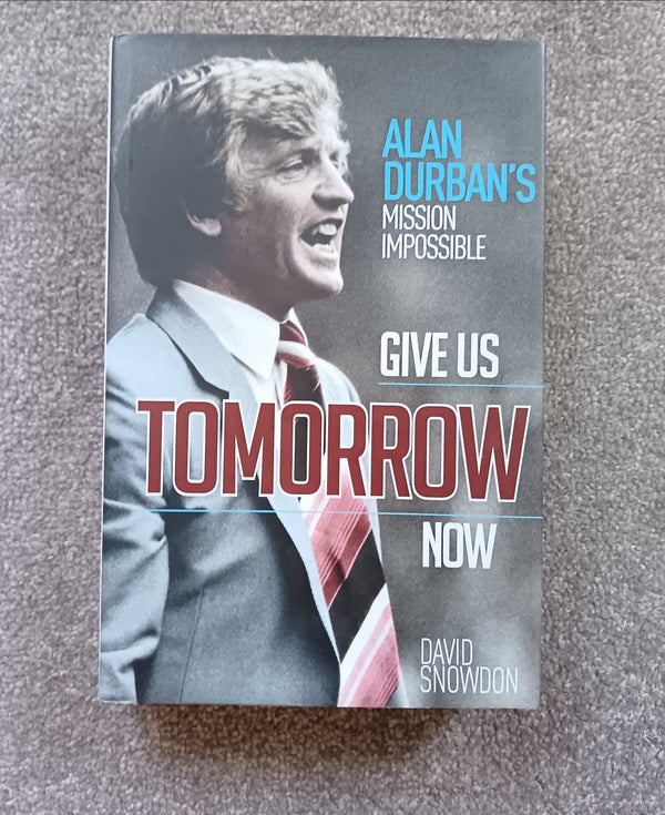 Book Alan Durban Mission Impossible Give us tomorrow now