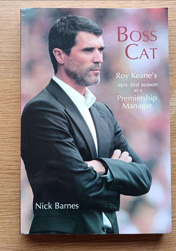 Book Boss Cat Roy Keane's 1st Season in Charge of Sunderland