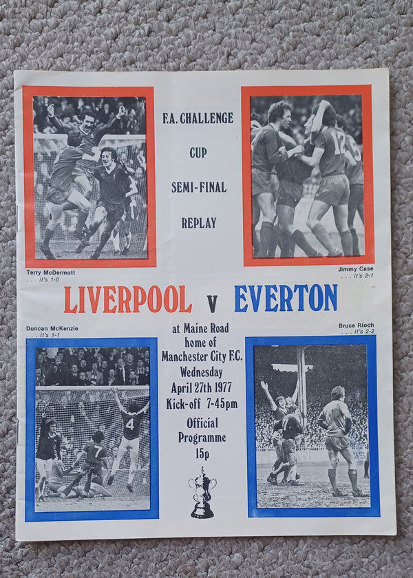 Liverpool v Everton 1977 FA Cup Semi Final Replay